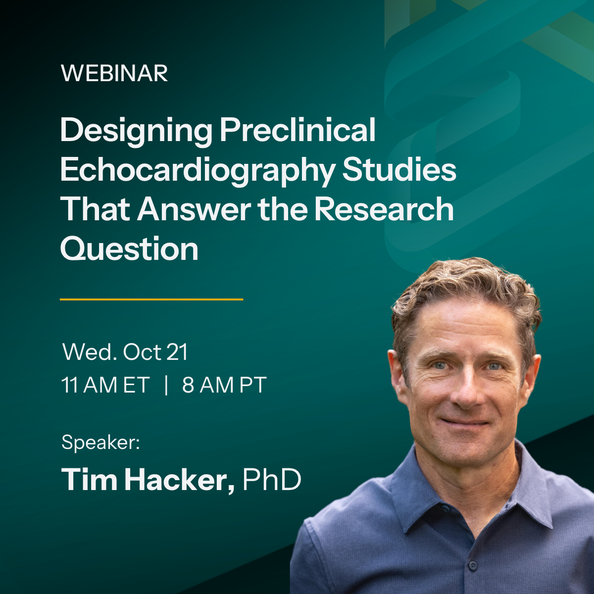 Webinar – Designing Preclinical Echocardiography Studies That Answer the Research Question Webinar - Designing Preclinical Echocardiography Studies That Answer the Research Question